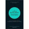 Little Black Book for Managers - How to Maximize Your Key Management Moments of Power