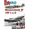 Messerschmitt Bf 109 C a Bf 109 D - Miroslav Šnajdr