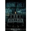 What They Don't Know - Susan Furlong