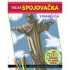 Veľká spojovačka vyfarbi ich