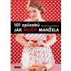 101 způsobů jak mučit manžela - Maria Garcia - Kalbová