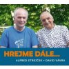 Strejček Alfred,Vávra David - Hrejme dále / MP3 [CD]