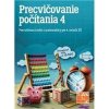 Precvičovanie počítania pre 4.ročník ZŠ - Kolektív autorov