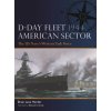 D-Day Fleet 1944, American Sector (Edouard A Groult)(Brožovaná)