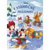 Disney - Vianočné prázdniny - Kolektív autorov