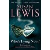 Who´s Lying Now? - Susan Lewisová