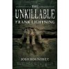 The Unkillable Frank Lightning - John Rountree