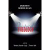 Theatrical Theology (Trevor A. Hart,Wesley Vander Lugt)(Brožovaná)