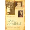 Dieťa odnikiaľ - Pútavý príbeh o žene, ktorá prežila Hitlerove výchovné tábory a našla domov v Írsku