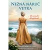 Nežná náruč vetra - Alexander Stainforth