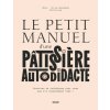 Le petit manuel d'une patissière autodidacte