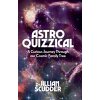 Astroquizzical - A Curious Journey Through Our Cosmic Family TreePevná vazba