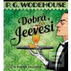 Dobrá, Jeevesi (Pelham Grenville Wodehouse)