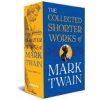 The Collected Shorter Works of Mark Twain: A Library of America Boxed Set (Twain Mark)
