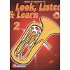 LOOK, LISTEN & LEARN 2 - učebnica pre Euphonium B.C. (basový kľúč)