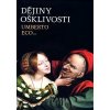 Dějiny ošklivosti (Umberto Eco)