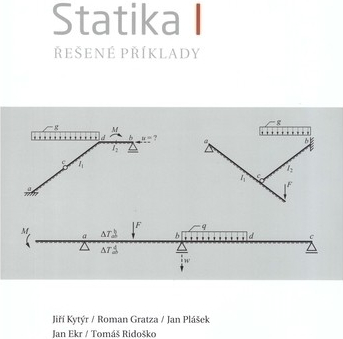 Statika I - Řešené příklady dotisk - Jiří Kytýr