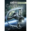 Děti času - Adrian Tchaikovsky