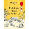 Medvídek Pú - Malá kniha velkých mouder - kolektiv