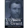 Personal Memoirs of Ulysses S. Grant (Ulysses S Grant)(Brožovaná)