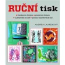 Ruční tisk - Andrea Laurenová