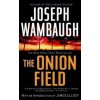 The Onion Field - JOSEPH WAMBAUCH