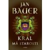 Král má starosti - Jan Bauer