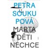 Marta děti nechce