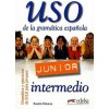 Uso de la gramática espaňola Junior intermedio - Libro del alumno - Ramón Palencia