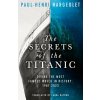 Secrets of the Titanic