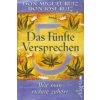 Das fünfte Versprechen (Don Miguel Ruiz)(Brožovaná)