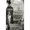 Panoptikum pana Perkinse - Ilona Dobrovolná
