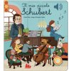 mio piccolo Schubert. Libro sonoro