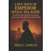 Last Days of Emperor Haile Selassie