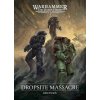 The Horus Heresy: Dropsite Massacre - John French