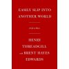 Easily Slip Into Another World: A Life in Music (Brent Hayes Edwards)(Pevná)