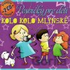 Kolo Kolo Mlynské - Hudobné CD