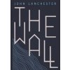 The Wall - John Lanchester, Faber & Faber
