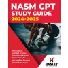 NASM CPT Study Guide 2024-2025 (Shawn Blake)(Brožovaná)