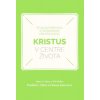 Kristus v centre života - Robert H. Thune|Will Walker