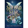Second Star to the Left (Megan Van Dyke)(Brožovaná)
