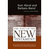 Text of the New Testament an Introduction to the Critical Editions and to the Theory and Practice of Modern Textual Criticism (Kurt; Aland Aland)(Brožovaná)