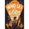 Who Let the Gods Out? - Maz Evans