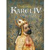 Karel IV. Otec vlasti - Ludmila Vaňková