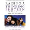 Raising a Thinking Preteen: The 