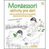 Montessori Aktivity pre deti - autor neuvedený