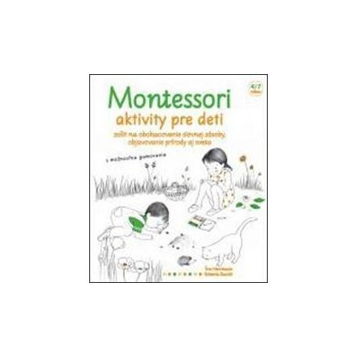Montessori Aktivity pre deti - autor neuvedený