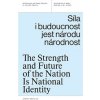 Síla i budoucnost jest národu národnost - Jindřich Vybíral