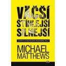 Väčší, Štíhlejší, Silnejší - Michael Matthews