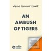An Ambush of Tigers (Sarah Yarwood-Lovett)